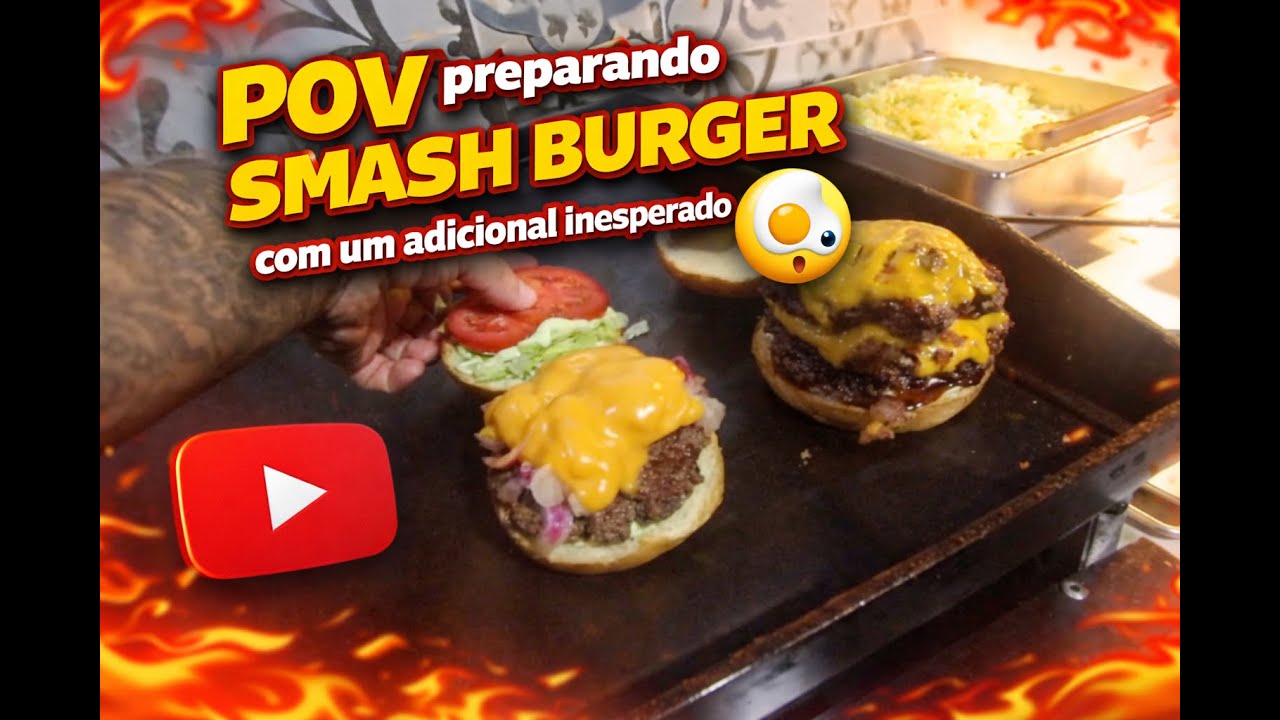 POV | PREPARANDO SMASH COM UM ADICIONAL INESPERADO