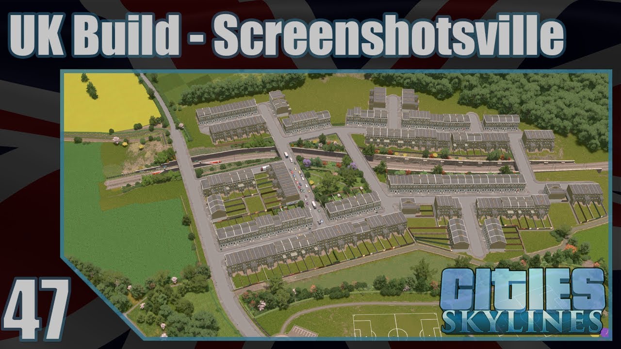 Cities: Skylines - UK Build - Screenshotsville - Episode 47 - Georgian Terraced Part 1