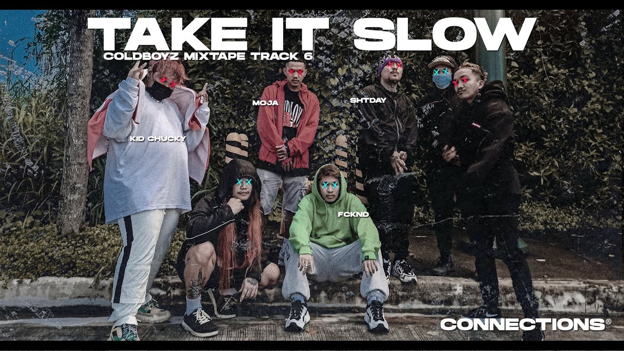 TAKE IT SLOW - COLDBOYZ [OFFICIAL MUSIC VIDEO] (Kid Chucky, Moja, FCKND, Shtday)