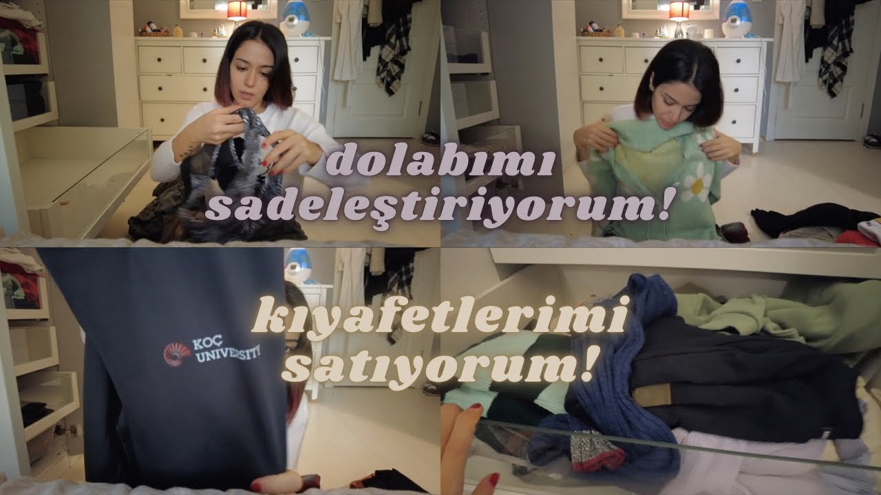 DOLABIMI SADELEŞTİRİYORUM/KIYAFETLERİMİ SATIYORUM!
