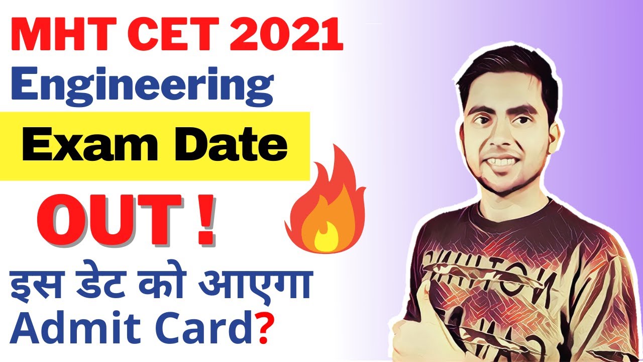 BIG NEWS: MHT CET 2021 Exam Date Out For Engineering | MHT CET Admit Card 2021 | MHT CET 2021
