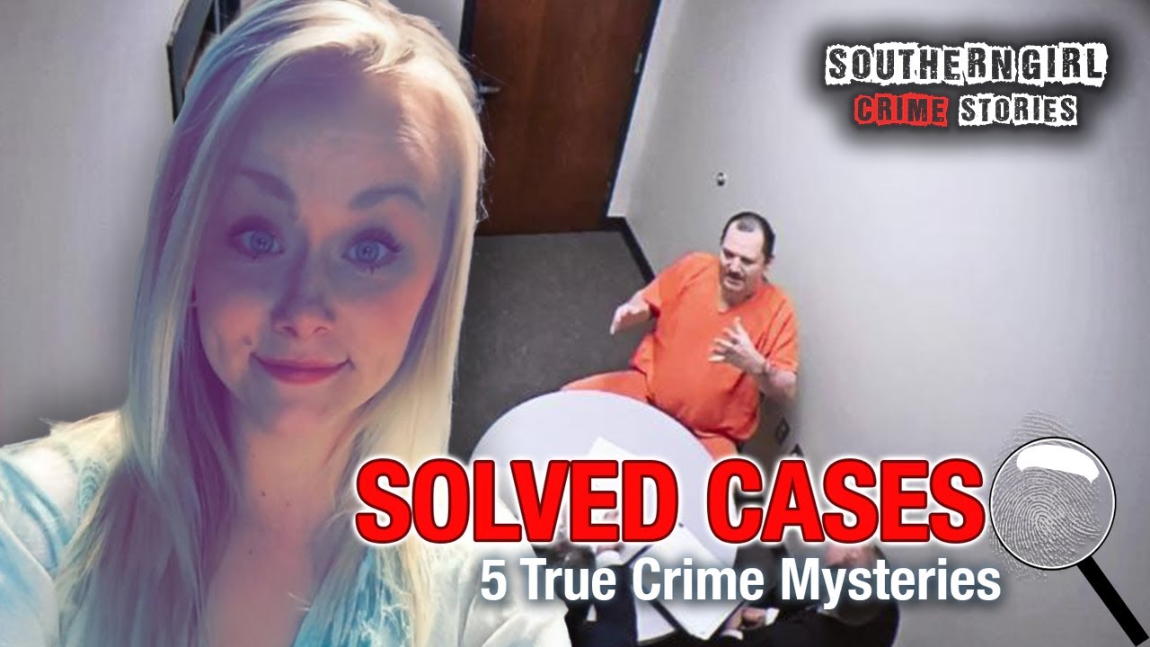 5 Solved True Crime Cases