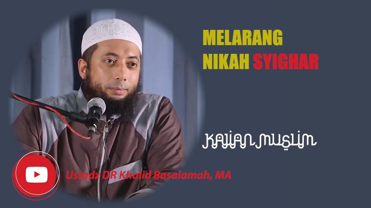 RASULULLAH SAW MELARANG NIKAH SYIGHAR