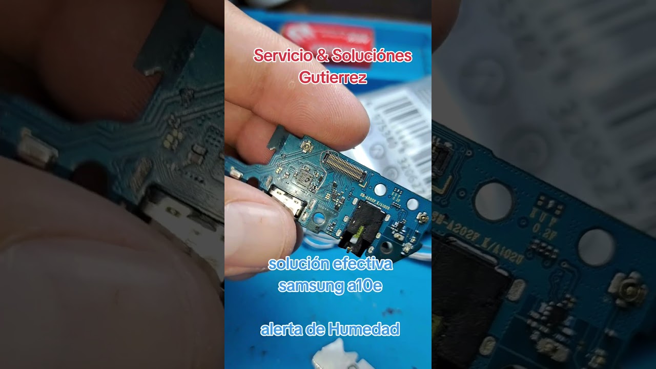 Soluci&oacute;n alerta de Humedad Samsung a10e