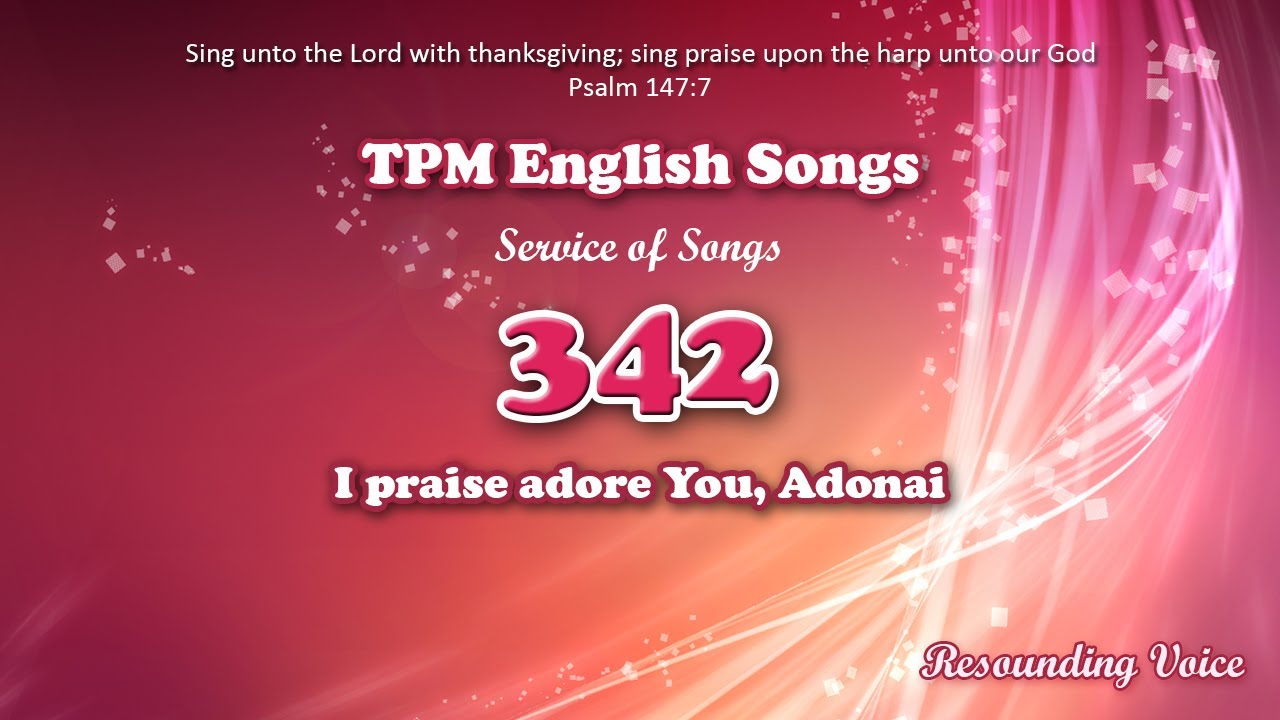 I Praise Adore You, Adonai | TPM English Song 342