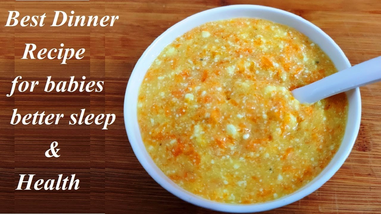 बच्चो को सारी रात अच्छी नींद दिलाये ये रेसिपी जिससे वह कम जागे | Dinner recipe for baby's good sleep
