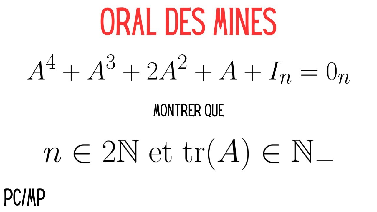 ORAL DES MINES - Polynôme annulateur