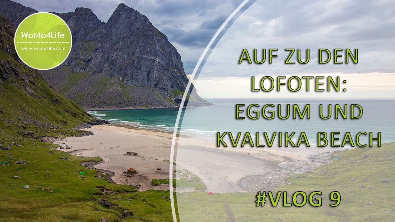 mit dem Wohnmobil nach Dänemark und Norwegen 2018 - Tag 12 - auf den Lofoten Eggum und Kvalvika