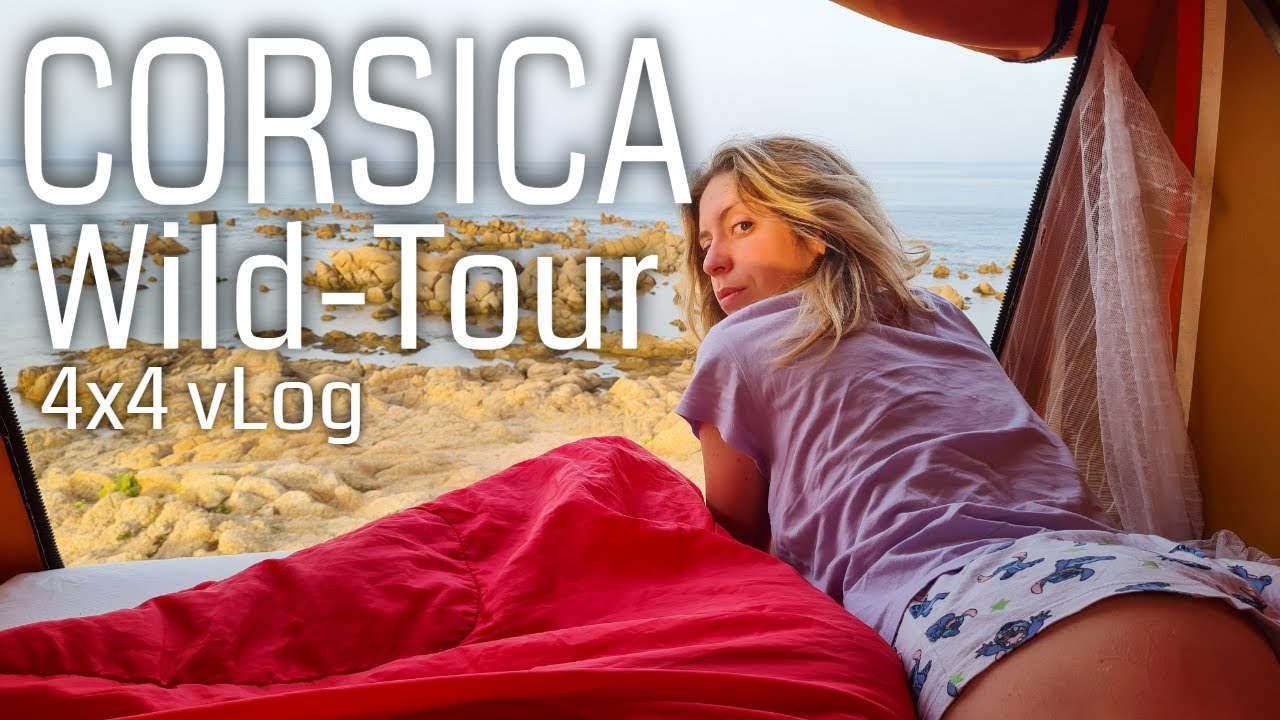 Corsica Van Wild Tour - vLog Corsica