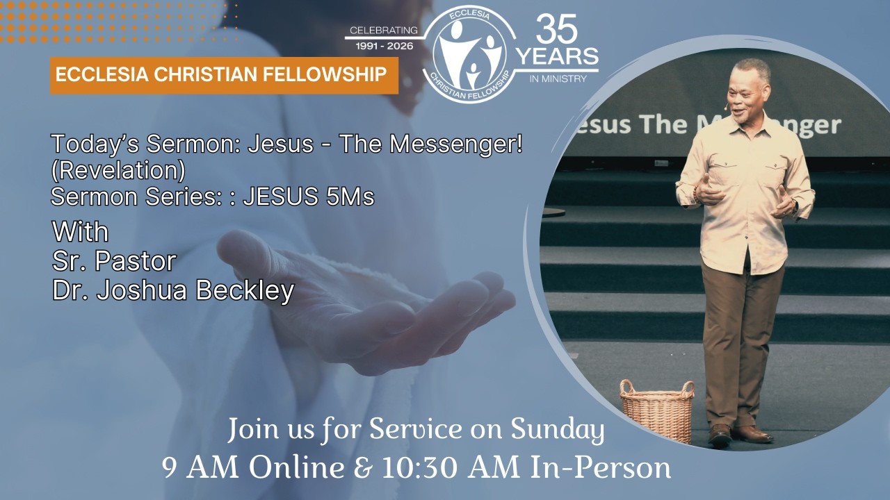 Jesus - The Messenger! (Revelation) | Dr. Joshua Beckley