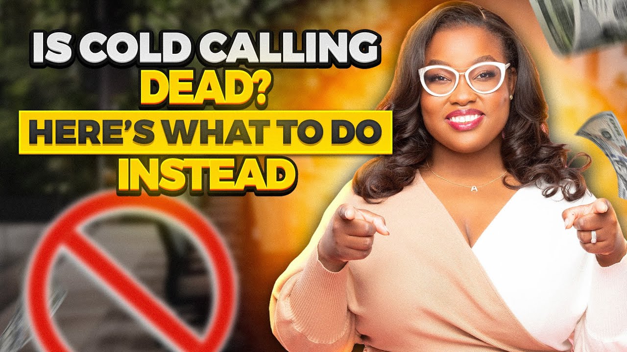 Is Cold Calling Dead & What To Do Instead [Episode 243]