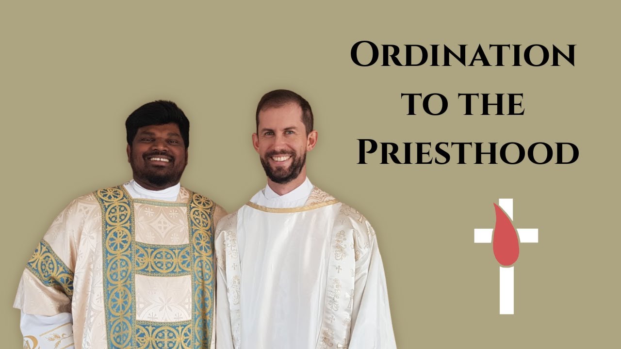MGL Ordination to the Priesthood 2025: Joseph Nivaskaran & Michael Last