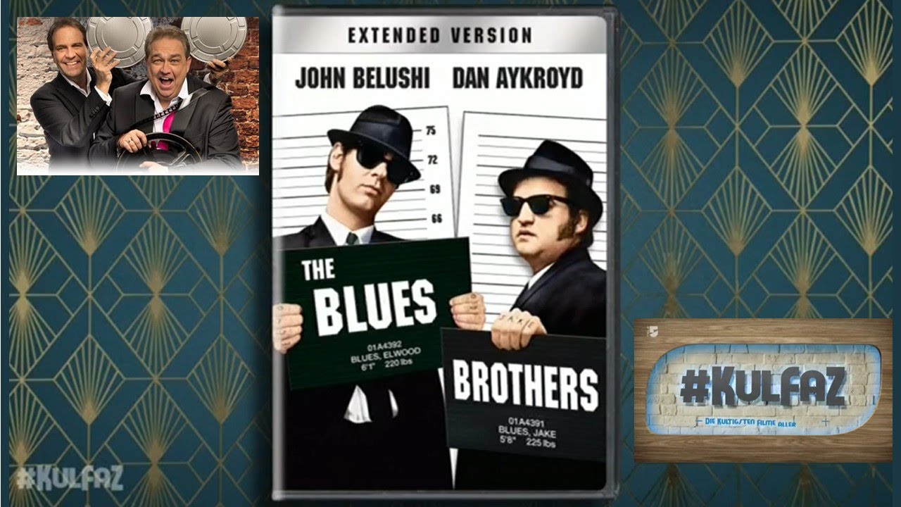 DIE KulFaZ - Reihe -  The Blues Brothers