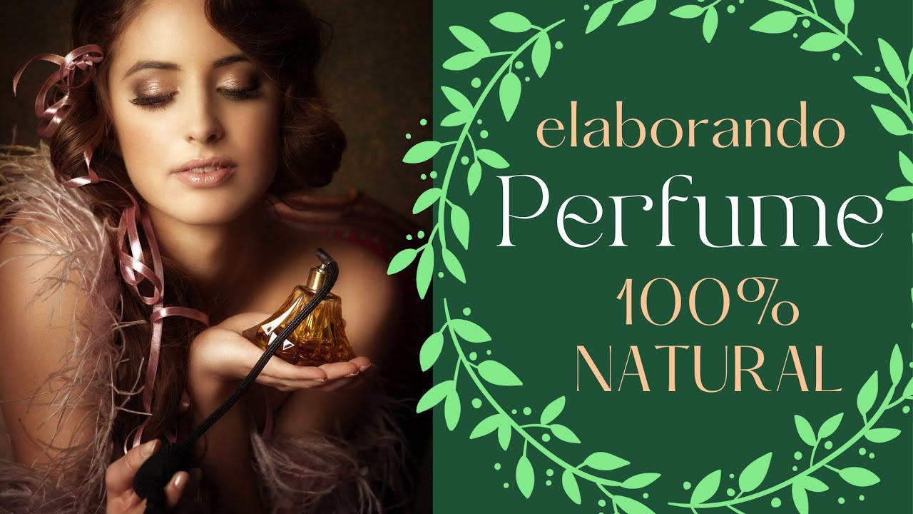 ✨DIY✨ Cómo hacer PERFUMES CASEROS 100% NATURALES🍃 - COSMETICA NATURAL🌿