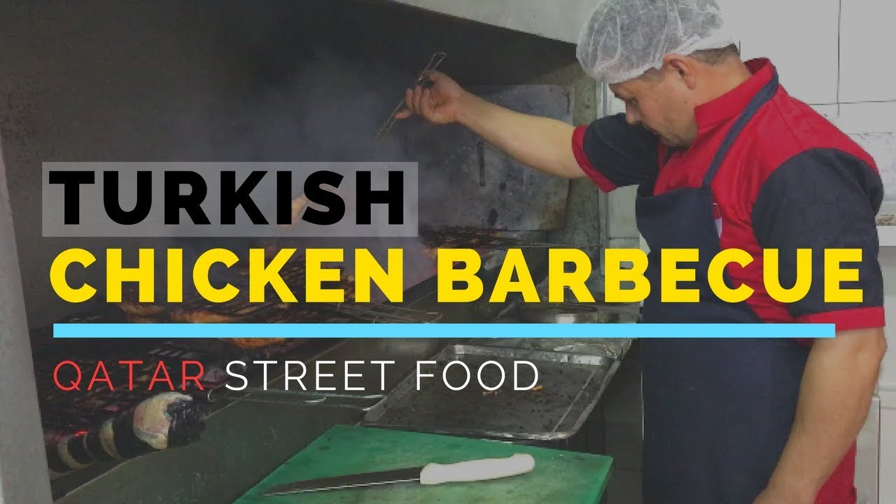 Best Charcoal Grilled Turkish Barbecue Chicken in Al Mansoura | Qatar Street Food