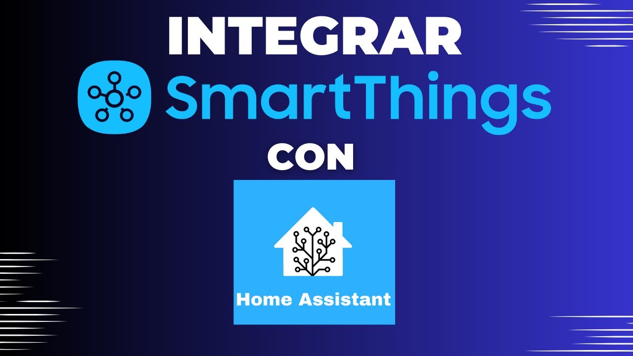 Integrar Samsung Smartthings con Home Assistant