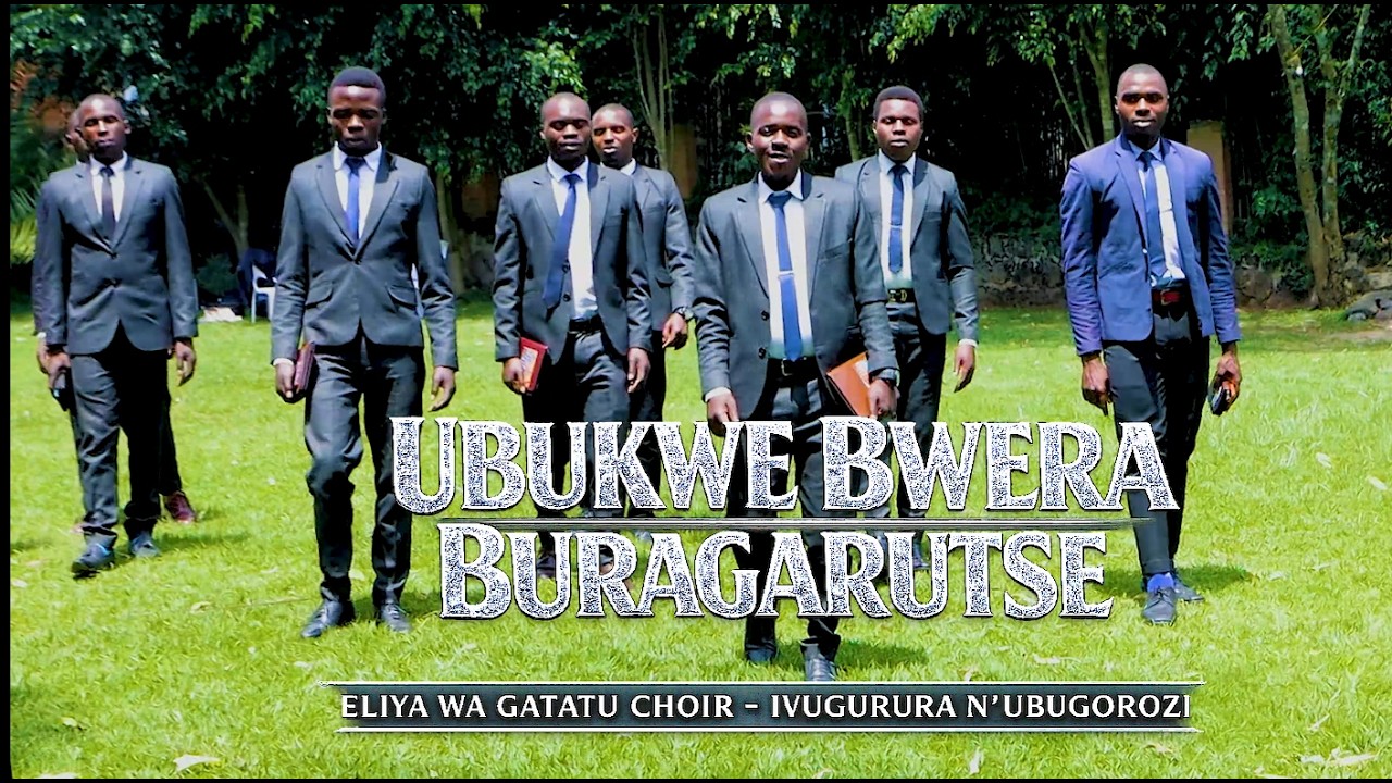 UBUKWE BWERA BURAGARUTSE BY ELIYA WA GATATU