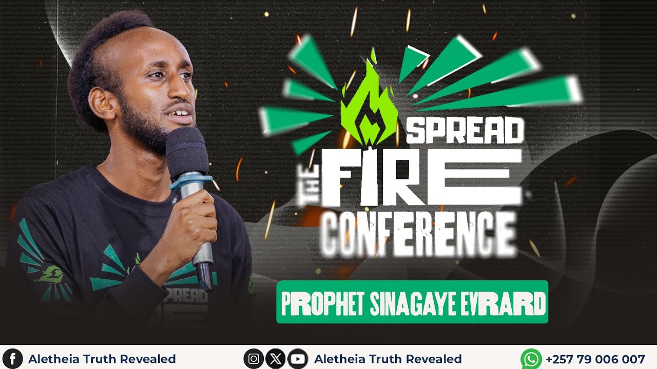 SPREAD THE FIRE II | Prophet Evrard SINAGAYE 
