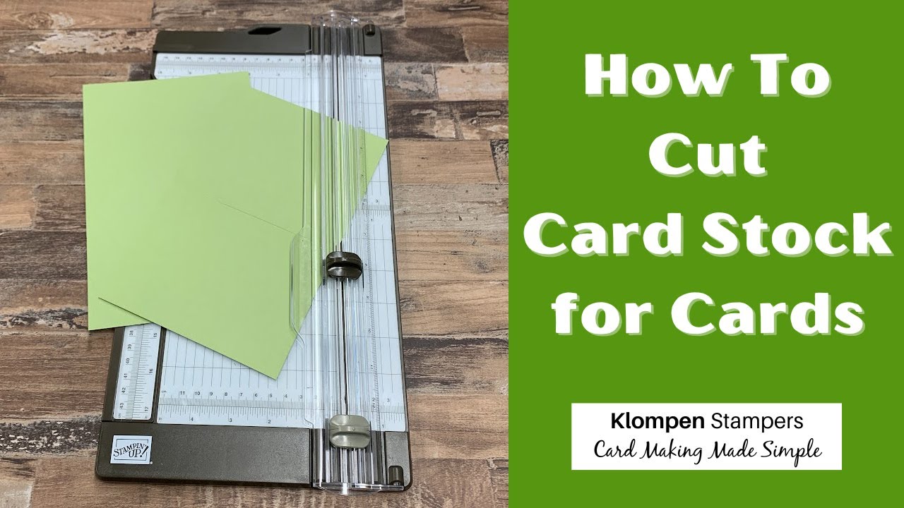 Learn How to Cut Card Stock for Cards