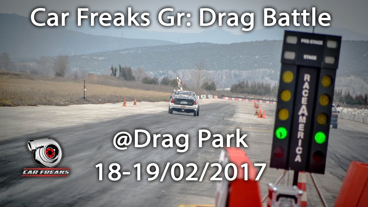 Car Freaks Gr: Drag Battle @ Drag Park 18-19/02/2017