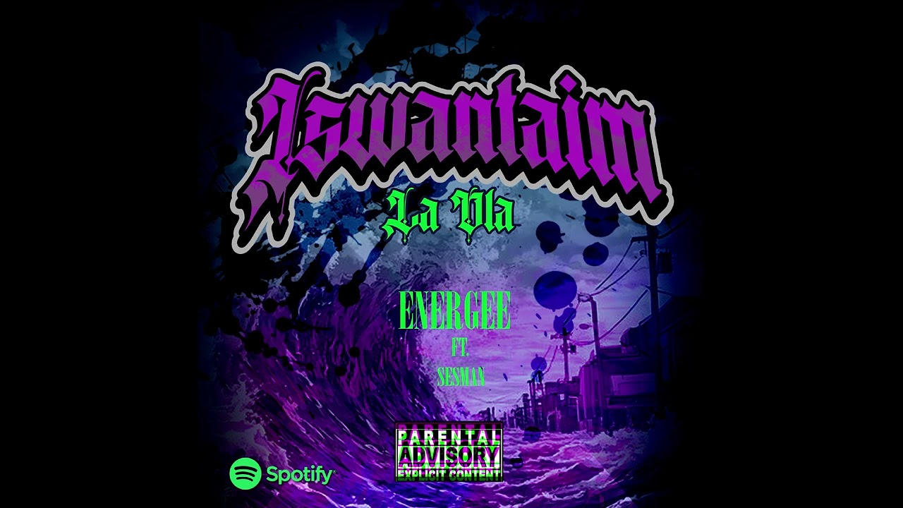IsWantaim ✖️ Energee Ft. Sesman