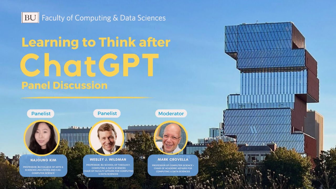 Learning to Think after ChatGPT Panel Discussion: BU Faculty of Computing & Data Sciences