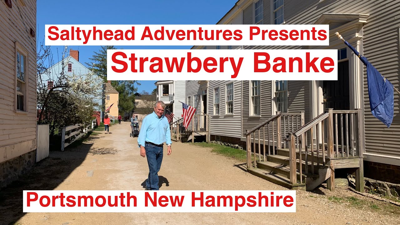 Strawbery Banke Portsmouth NH with Saltyhead