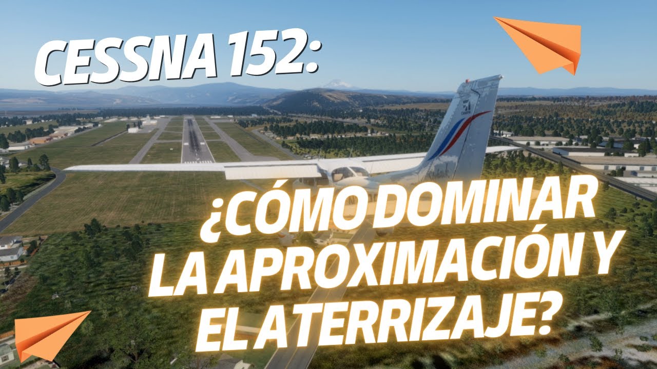 Aterrizaje perfecto: Todo lo que un piloto debe saber en un Cessna 172