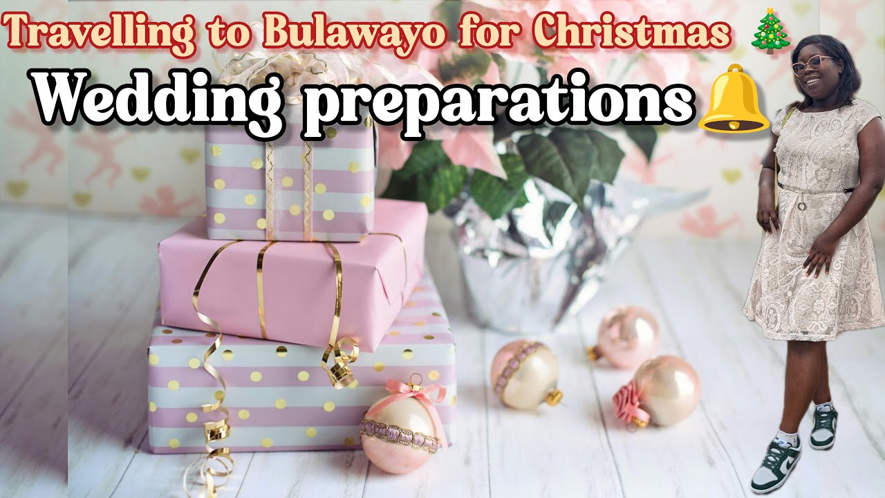 Travelling to Bulawayo From Harare For Christmas 🎁⛄ | Wedding Preparations 🔔 | Zimbabwe Ndebele Girl