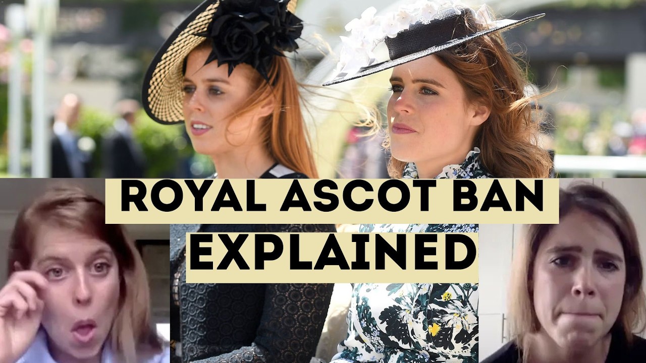 Are Beatrice and Eugenie Really Banned From Royal Ascot?