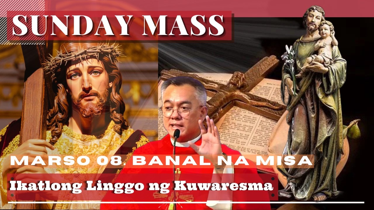 HOLY MASS TODAY SUNDAY || March 08 FILIPINO MASS ||  REV. FR. DOUGLAS BADONG