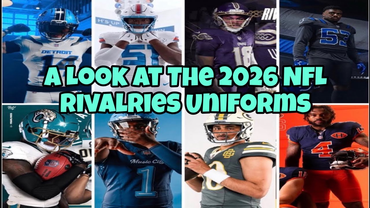 A Look At The 2026 NFL Rivalries Uniforms