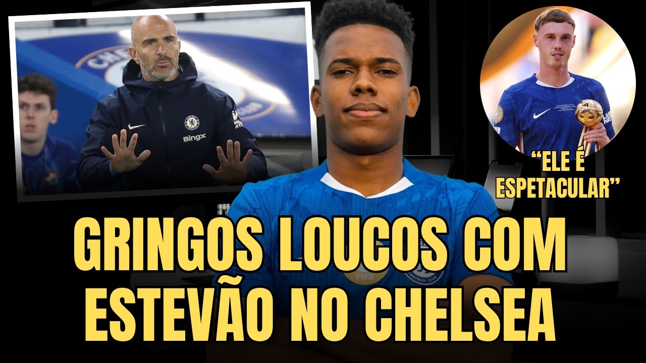 GRINGOS LOUCOS COM ESTEVÃO NO CHELSEA | 