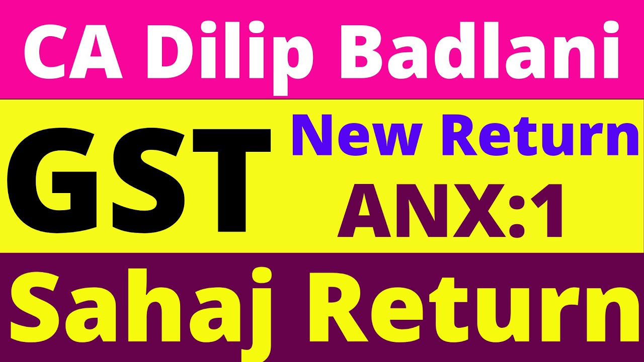 GST: New Return: Sahaj: ANX 1: How to fill...