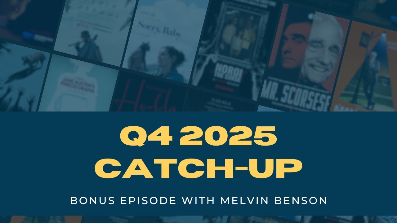 Bonus Ep - Q4 Catch-up with Melvin Benson