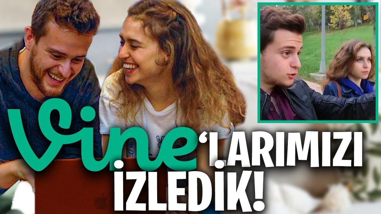 ALPER'LE ESKİ VİNE'LARIMIZI İZLEDİK!