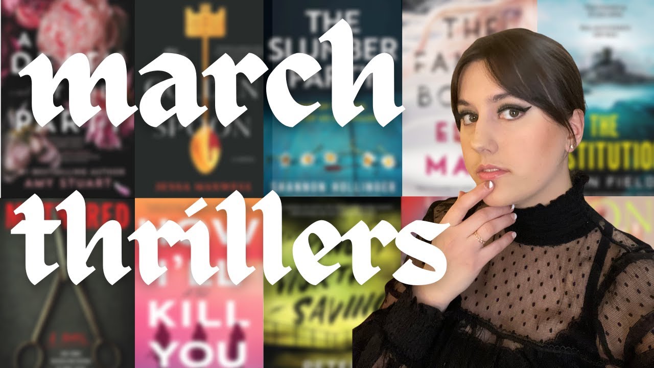 2023 Anticipated Thriller Book Releases!! // March atmospheric and thrilling books to read!!
