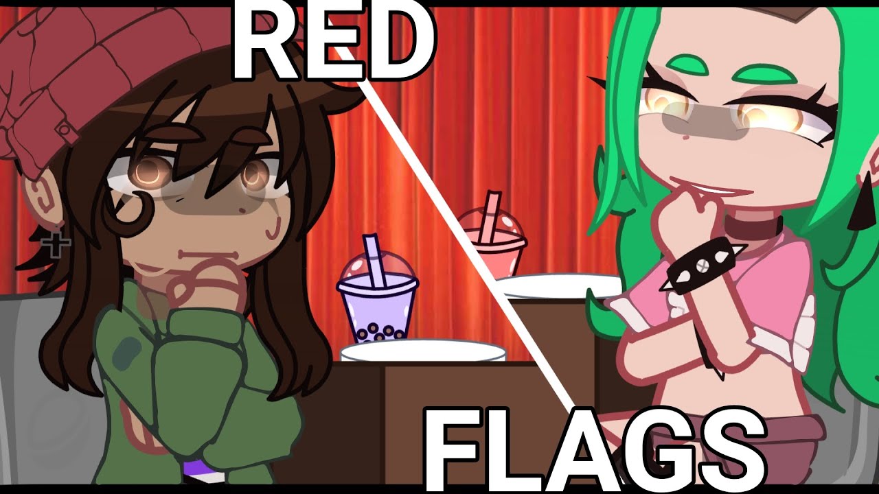 | | RED FLAGS | .GCMV. | Beta TOH | TW | Gacha | Beta - LUMITY | |