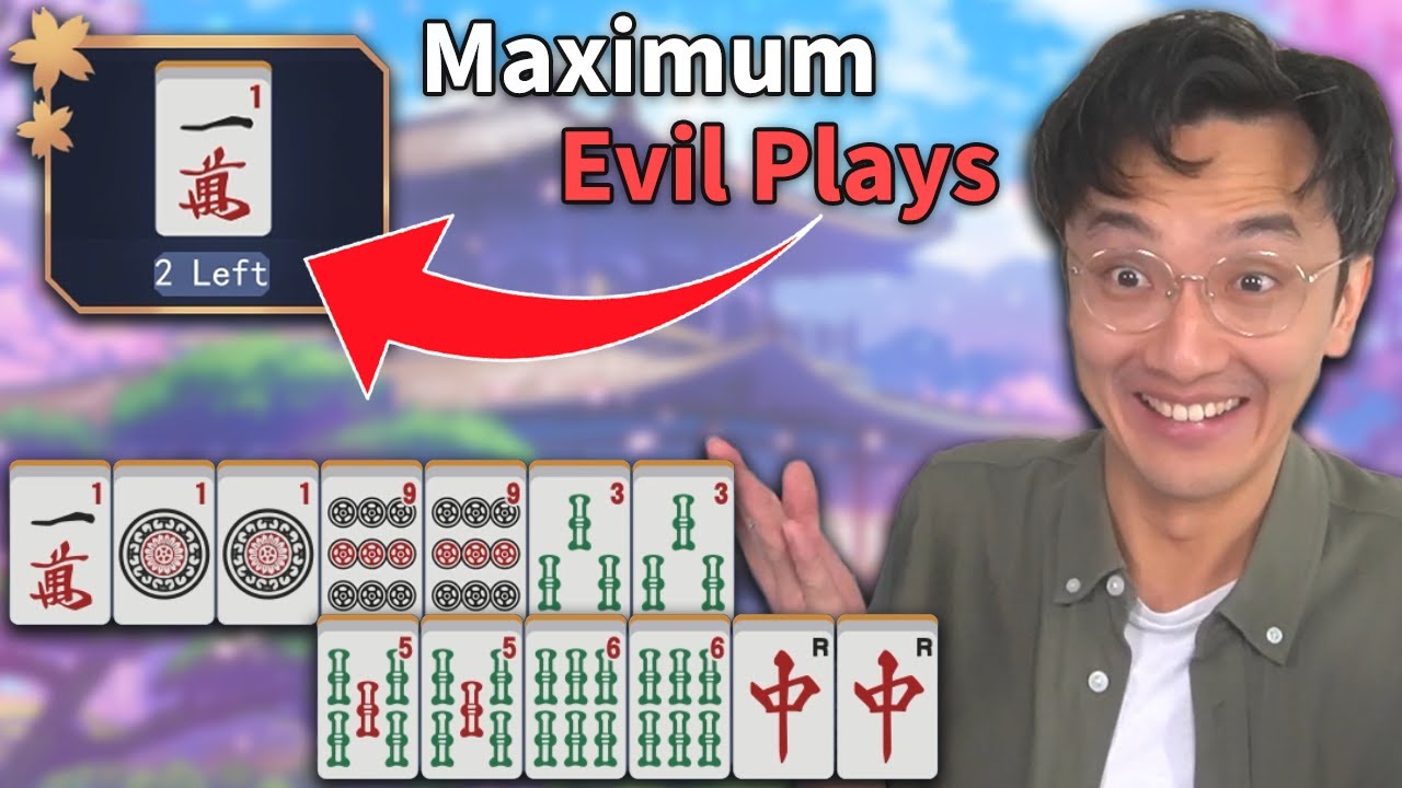 I Mean If You Give Me The Chance To Be Evil, I'm Gonna Be Evil [Mahjong Soul]