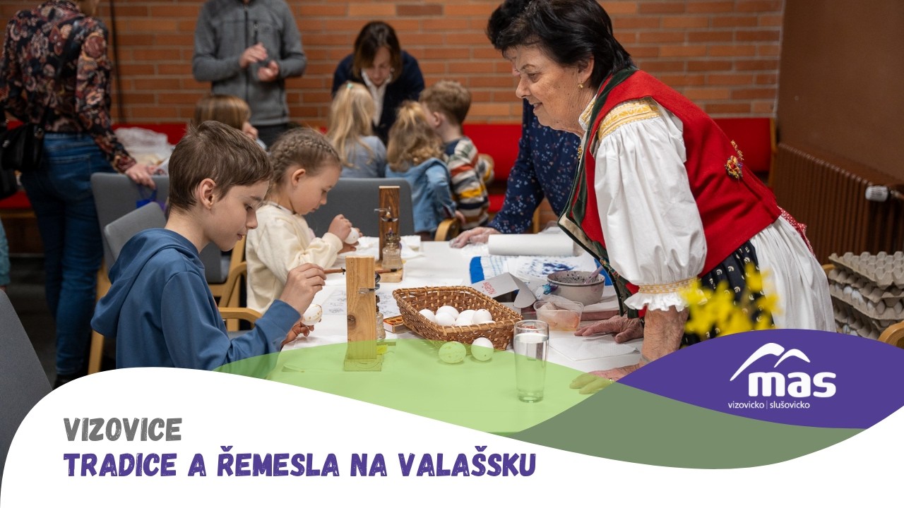 Tradice a řemesla na Valašsku | Vizovice | 6. - 7. 4. 2025