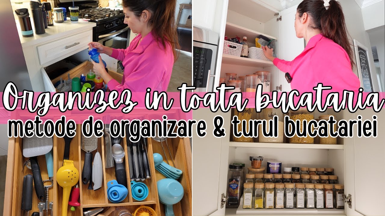 Organizez in toata bucataria | Metode + motivatie de organizare & turul bucatariei