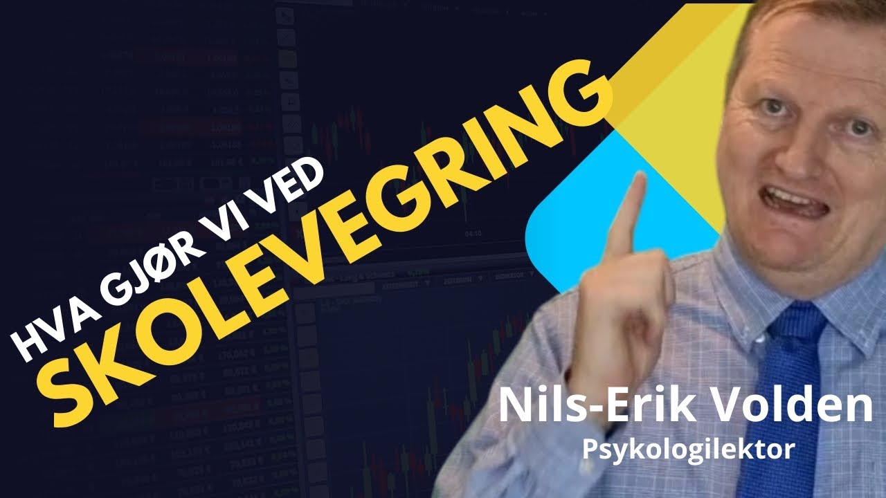 Dette gj&oslash;r man ved skolevegring