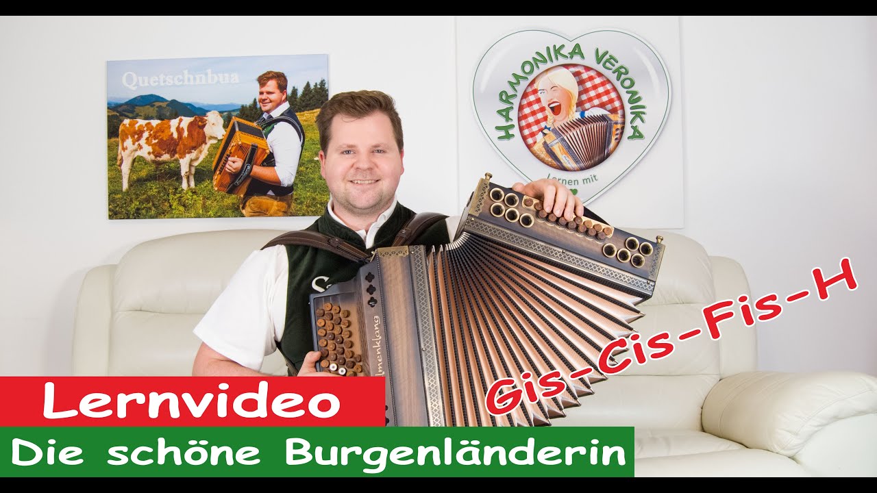 Die schöne Burgenländerin in Gis-Cis-Fis-H , Harmonika-Veronika....Quetschnbua in Action!