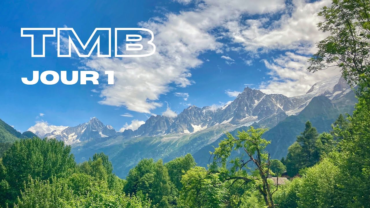 TMB | Tour du mont Blanc - 23 juin 2022 (1/9)