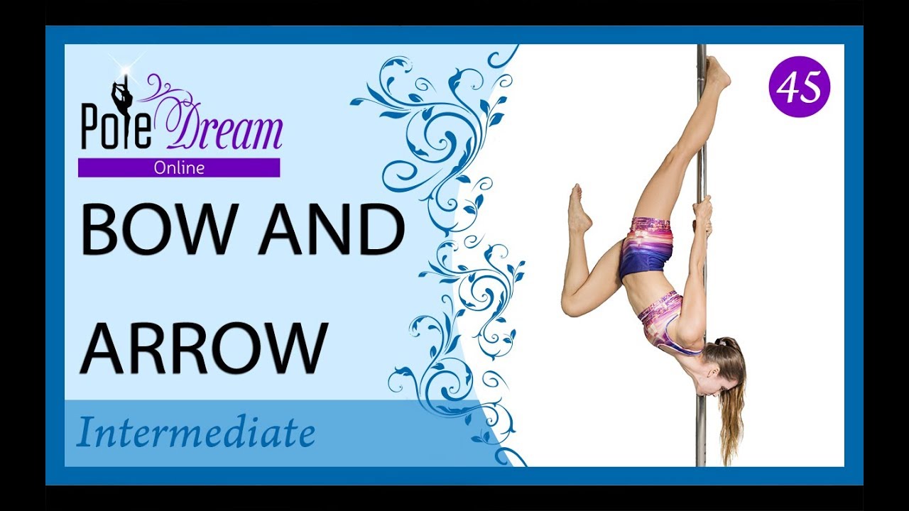 45 - Bow and arrow pole move