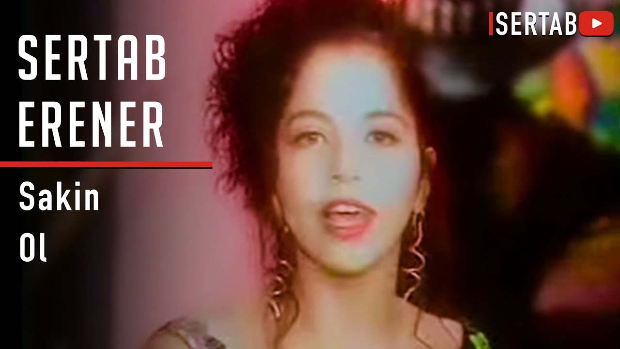 Sertab Erener - Sakin Ol