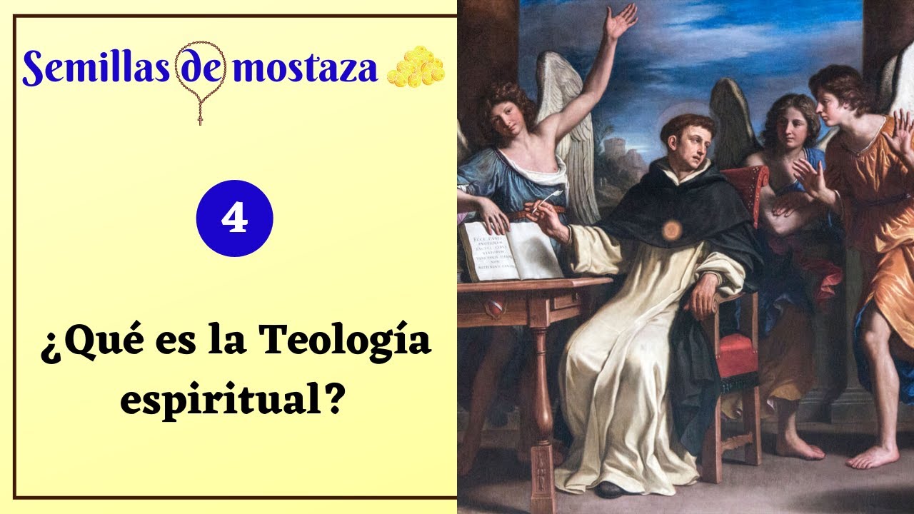 Sdm 4 | ¿Qué es la Teología espiritual?