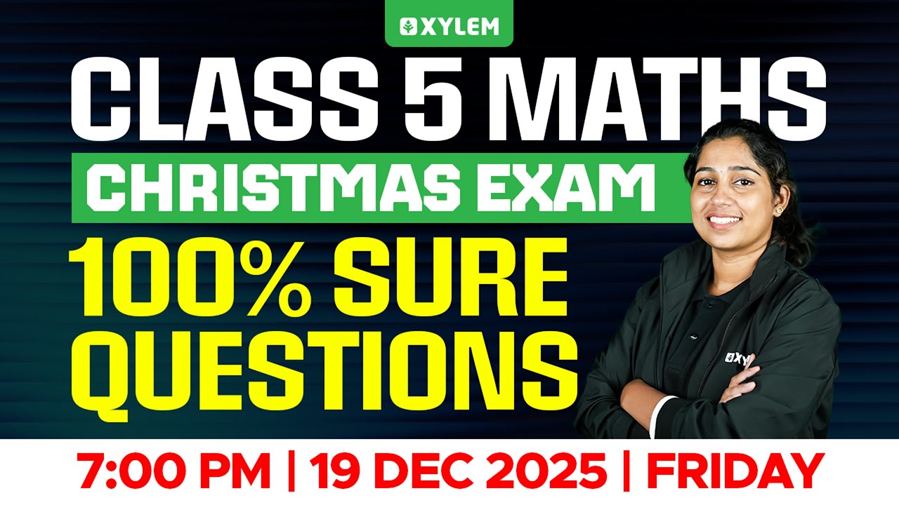 Class 5 Basic Science Christmas Exam 2025 | 100% Sure Questions | Xylem Class 5