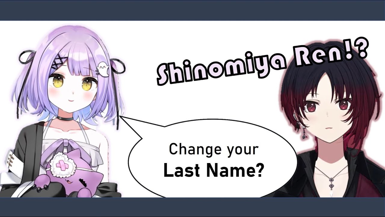 Last Name 【Kisaragi Ren, Shinomiya Runa | VSpo! ENG SUB】