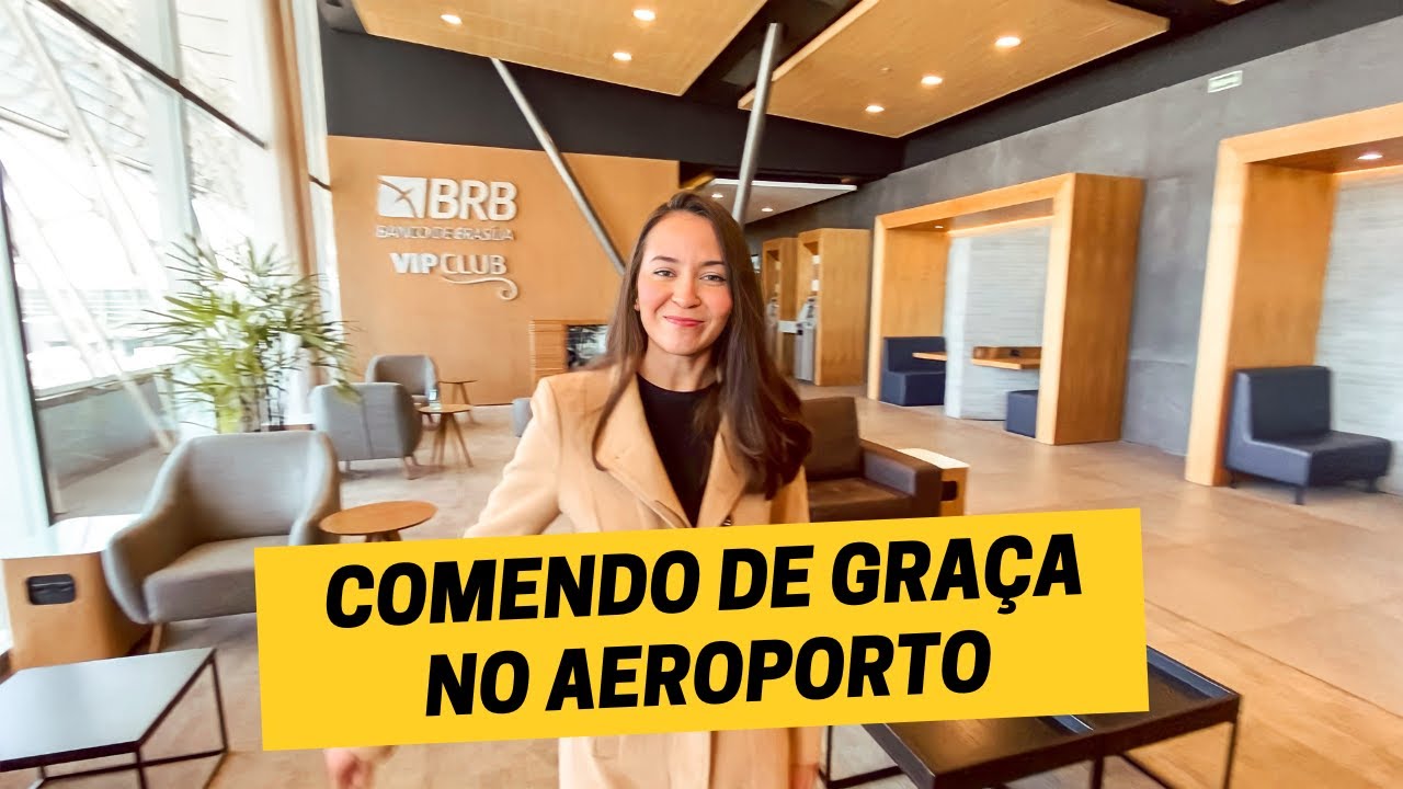Tour por todas as Salas VIP do Aeroporto Internacional de Brasília | Como acessar